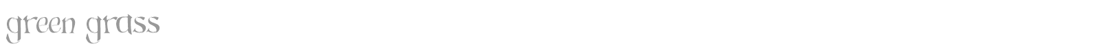 Green Grass font preview